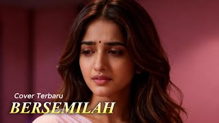 Download lagu BERSEMILAH – Muchsin Alatas | Cover RAMS_STUDIO (Slow Bollywood / Melow Dramatic) mp3 Download lagu BERSEMILAH – Muchsin Alatas | Cover RAMS_STUDIO (Slow Bollywood / Melow Dramatic) mp3