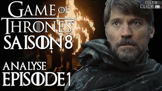 Game of Thrones Saison 8 Episode 1 : Analyse &amp; Avis