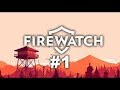 FIREWATCH Full Gameplay — PewDiePie Deleted Video