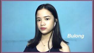 Bulong - December Avenue (Cover) | juvylyn b