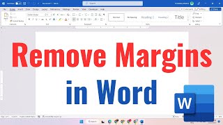 How To Remove Margins in Word