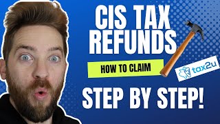 How to claim a CIS tax refund in three steps