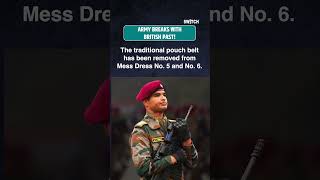 Why the Indian Army Has Banned ‘Royal’ and Colonial-Era Traditions | Indian Army| Army Uniforms 2026