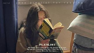 [playlist] 독서를 더 특별하게 만드는 재즈 음악 모음 | Reading Book & Jazz