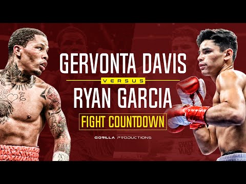 Fight Countdown: Gervonta Davis vs Ryan Garcia