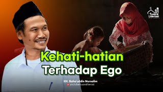 Download lagu Kehati-hatian Terhadap Ego || Ngaji Gus Baha Terjemah Indonesia mp3