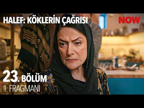 Halef: Köklerin Çağrısı 23. Bölüm 1. Fragmanı - Ön İzleme Detayları