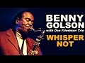 Benny Golson with Don Friedman Trio - Whisper Not