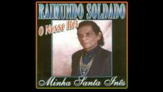 RAIMUNDO SOLDADO - O REI DO BREGA
