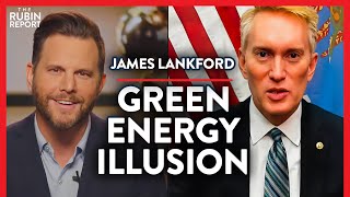How Blue States Create the Illusion of Abandoning Fossil Fuels | James Lankford | POLITICS | Rubin