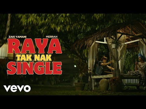 Zaki Yamani, Merrah - Raya Tak Nak Single (Official Music Video)