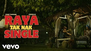 Download lagu Zaki Yamani, Merrah - Raya Tak Nak Single mp3