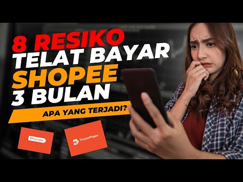 8 Resiko Telat Bayar Shopee Paylater & Spinjam Selama 3 Bulan, Apa Yang Terjadi?