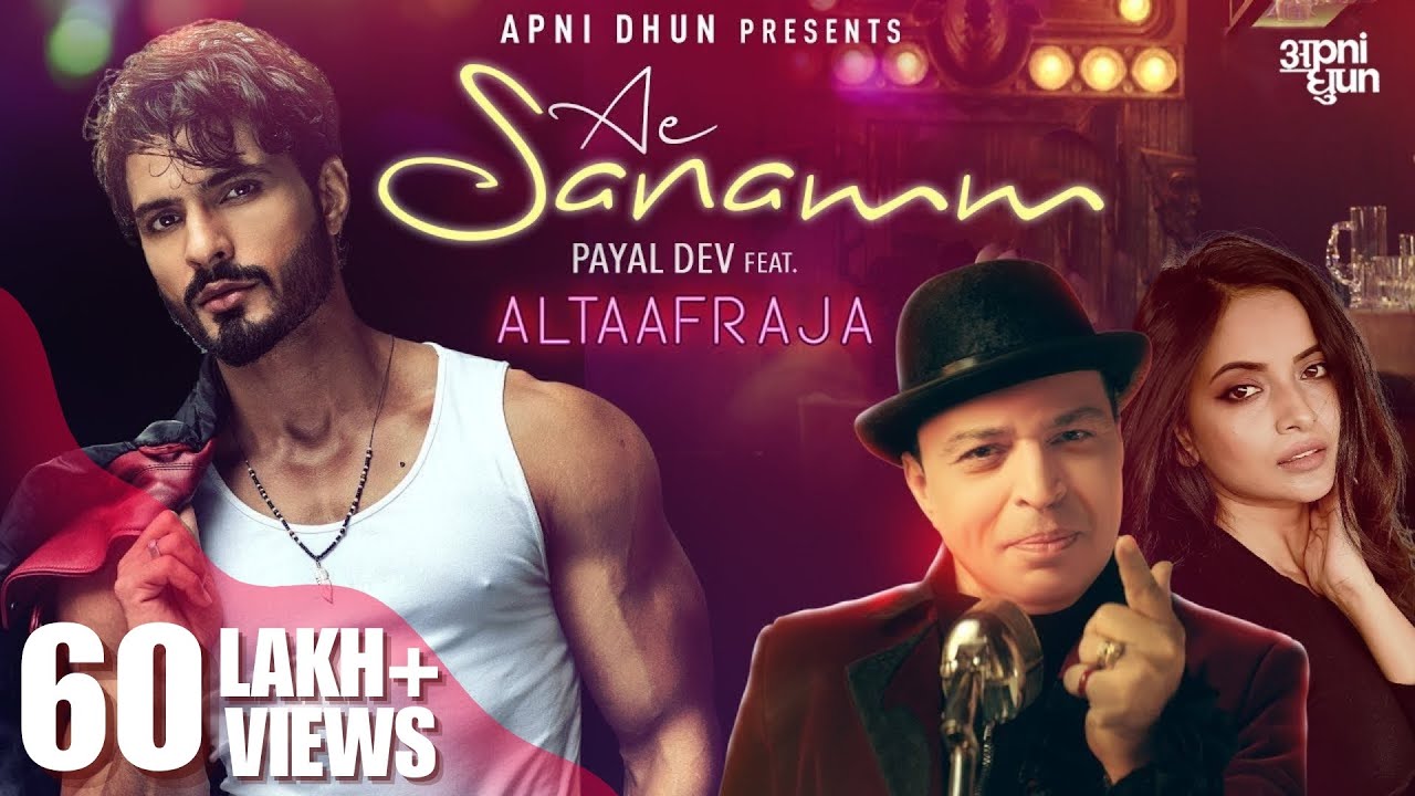 Ae Sanamm Pyar Hindi song lyrics - Altaf Raja 2020