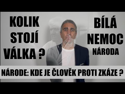 Peníze, media a válka: BÍLÁ NEMOC našeho národa???????? IR REAKCE Karel Čapek