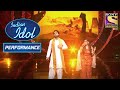 Danish और Shanmukha ने दिया 'Jiyo Re Bahubali' पे Duet Performance | Indian Idol Season 12