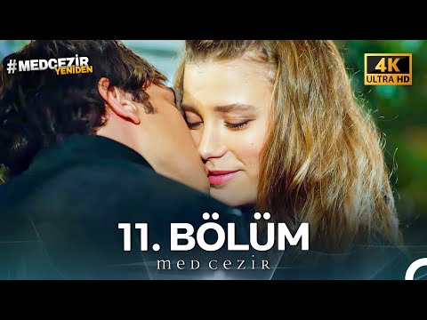 Medcezir 11. Bölüm (4K)