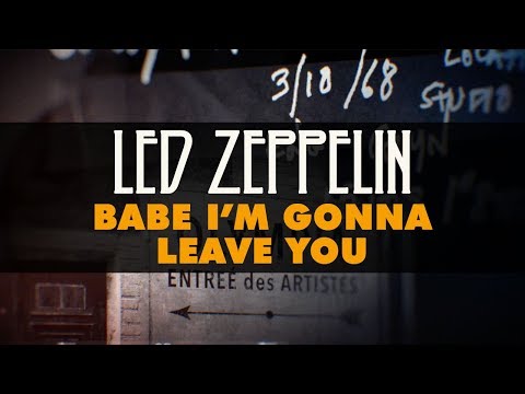 Led Zeppelin - Babe I'm Gonna Leave You (Official Audio)