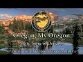 USA State Song: Oregon  - 'Oregon, My Oregon'