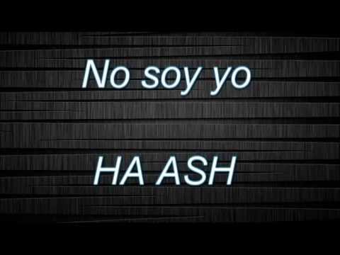 download lagu mp3 mp4 Ha Ash No Soy Yo, download lagu Ha Ash No Soy Yo gratis, unduh video klip Ha Ash No Soy Yo