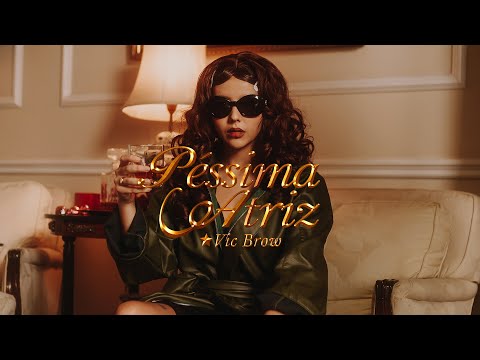 Vic Brow - Péssima Atriz
