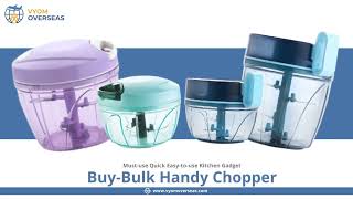 Buy Vegetable Handy Chopper Wholesale in Bulk - Vyom Overseas