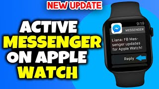 How to activate messenger on apple watch 2024 | Full guide