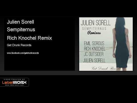 Julien Sorell - Sempiternus (Rich Knochel Remix)