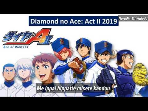 Diamond no Ace Act II Ending 2 「Kōdō Escalation」by Maaya Uchida