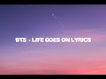BTS Life Goes On English Lyrics