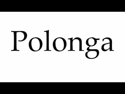 How to Pronounce Polonga