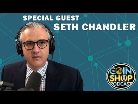 The Coin Shop Podcast 015: Guest Seth Chandler | Witter Coin