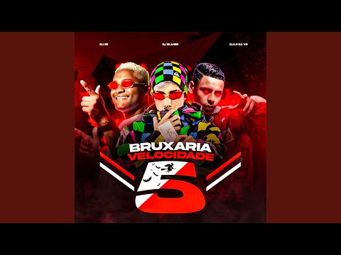 Bruxaria Velocidade 5