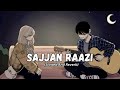 Sajjan Raazi (SLOWED + REVERB) |SATINDER SARTAAJ| #MoizRhythmix