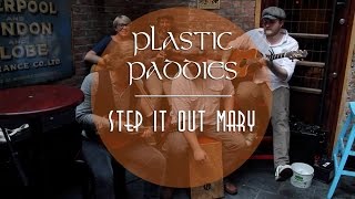 Plastic Paddies performs Step it Out Mary acoustic (Irish music)