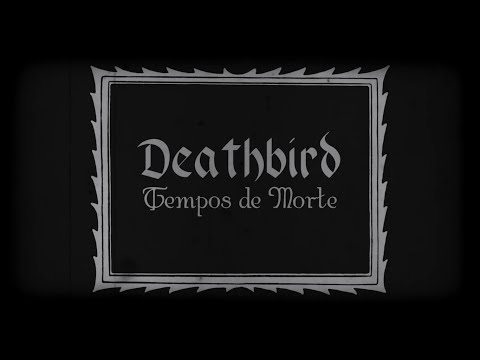 Tempos de Morte - Deathbird