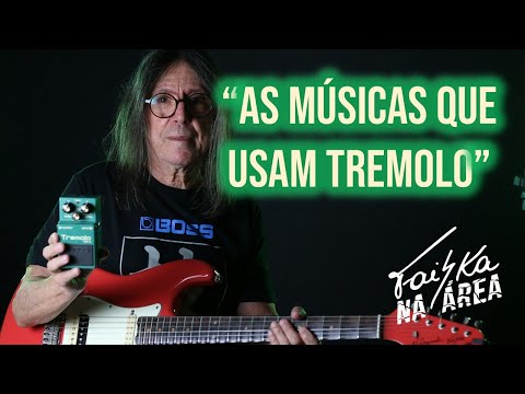FAISKA NA ÁREA #Ep12 - O Pedal de TREMOLO mais USADO de Todos os TEMPOS