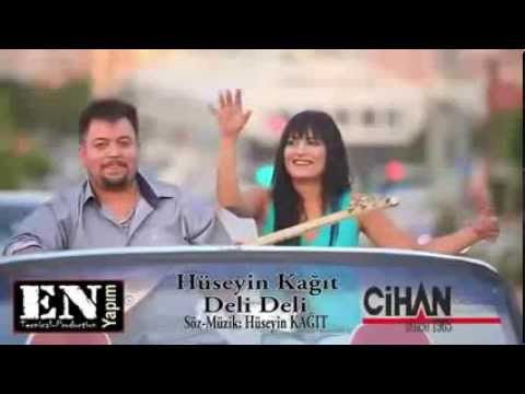 Hüseyin Kağıt   Deli Deli