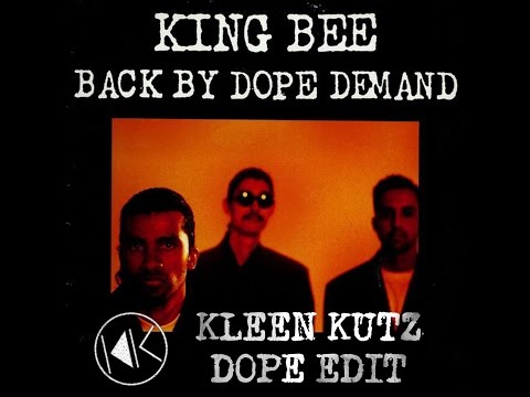 King Bee - Back By Dope Demand (Kleen Kutz Dope Edit) ★★ Free Download ★★