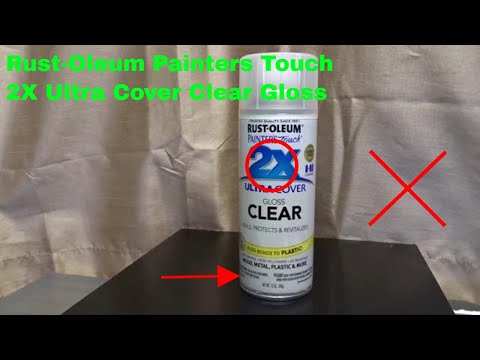 ✅  How To Use Rust-Oleum Painters Touch 2X Ultra Cover Clear Gloss Review