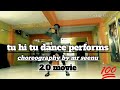Mrseenu Dance Tu Hi Tu Song Robot 2 0 Mr Seenu Dance Znk Dance Studio
