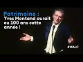 Patrimoine : Yves Montand aurait eu 100 ans cette année !