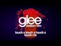 Touch A Touch A Touch A Touch Me | Glee 