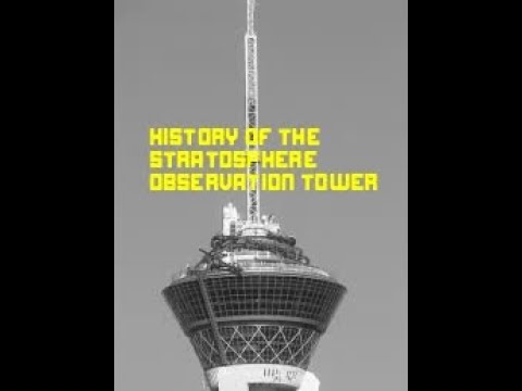 The History of the Stratosphere Observation Deck