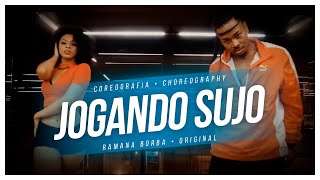 LUDMILLA-JOGANDO SUJO (COREOGRAFIA OFICIAL ) /Ramana Borba