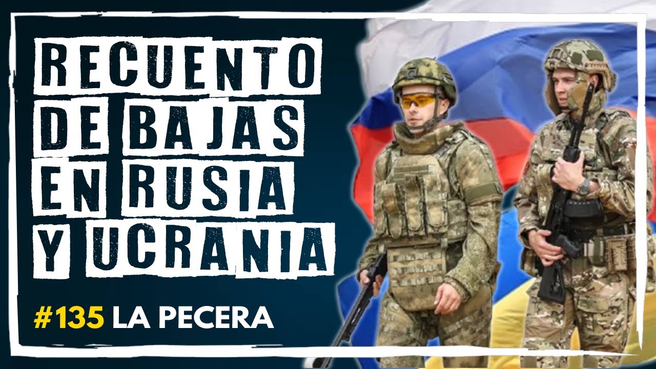⚠️¿CUÁNTAS BAJAS ha habido en la GUERRA de RUSIA y UCRANIA?