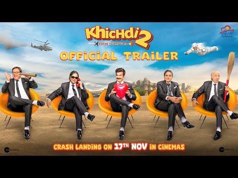 Khichdi 2 Official Trailer | Supriya, JD, Rajeev, Anang, Vandana, Kirti | In Cinemas on 17 November