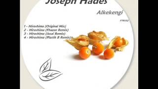 Joseph Hades - Hiroshima (Original Mix) [Fruit Records]