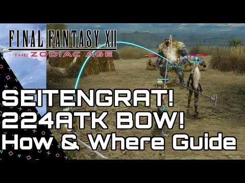 Final Fantasy XII Zodiac Age. Seitengrat Bow! How & Where to get it! High Success Method!
