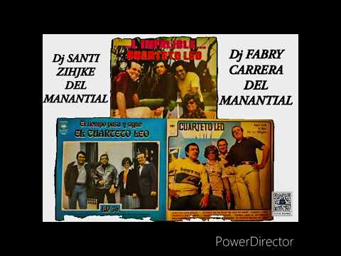 MEGA CUARTETO LEO ORIGINALES Dj FABRY CARRERA Dj SANTI ZIHJKE  VOL 1   Dj fabry Carrera